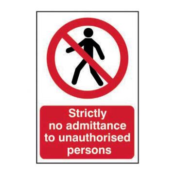 Strictly No Admittance Safety Sign 600 x 400mm